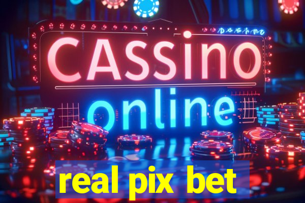 real pix bet